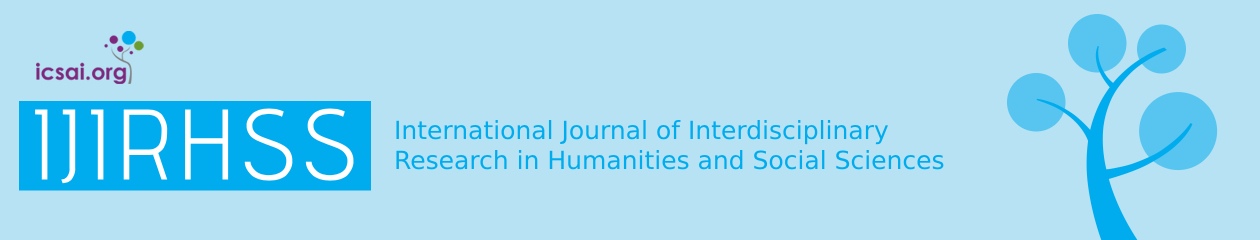 International Journal of Interdisciplinary Research in Humanities and Social Sciences